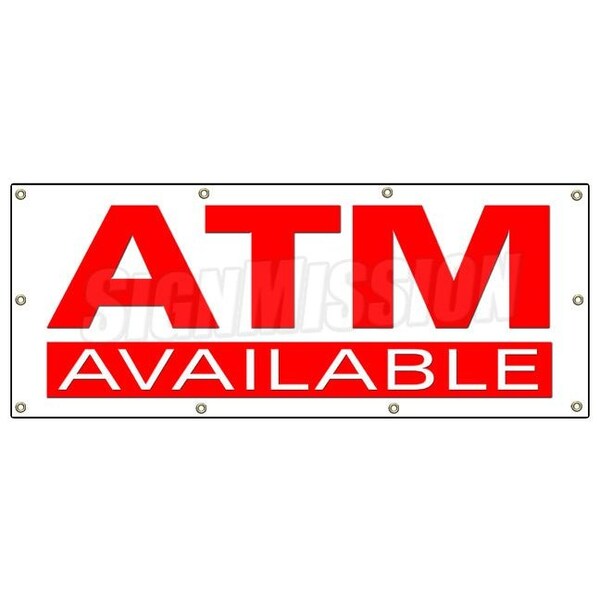 Signmission ATM BANNER SIGN automatic bank machine auto teller cash here signs - B-96 ATM