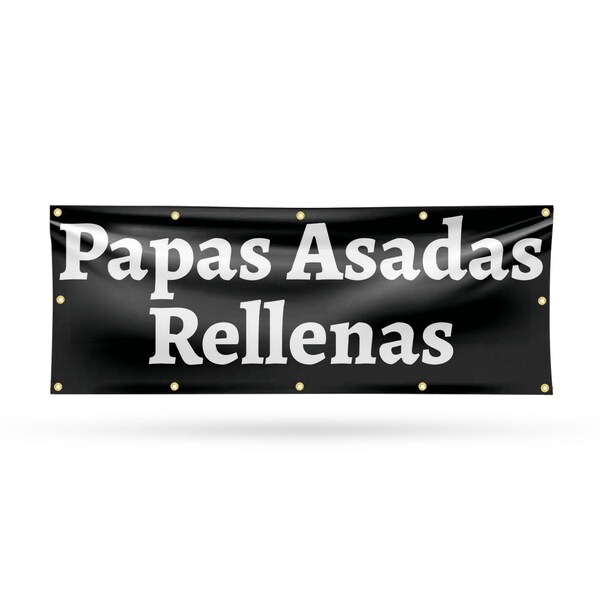 Signmission Papas Asadas Rellenas, 48 Inch x 120 Inch, Vinyl Banner - B-120-30774