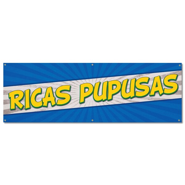 Signmission Ricas Pupusas, 24 Inch, Banner - B-72-30421
