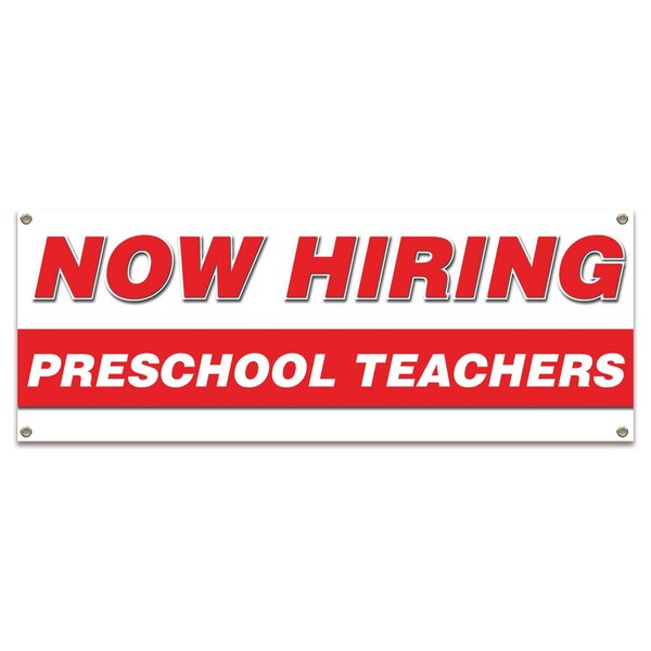 Signmission Now Hiring Preschool Teachers Banner Apply Inside Accepting Application Single Sided - B-30292