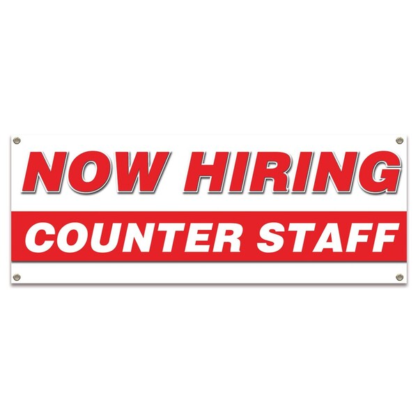 Signmission Now Hiring Counter Staff Banner Apply Inside Accepting Application Single Sided - B-30224
