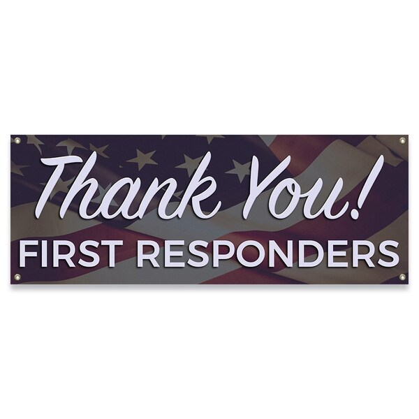 Signmission Thank You First Responders Banner Concession Stand Food Truck Single Sided - B-30166