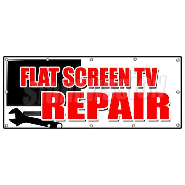 Signmission FLAT SCREEN TV REPAIR BANNER SIGN service plasma lcd fix service sales - B-120 FLAT SCREEN TV REPAIR