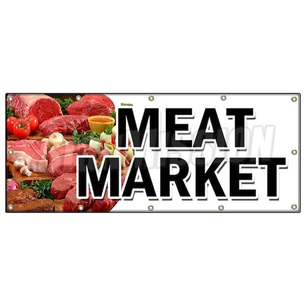 Signmission MEAT MARKET BANNER SIGN butcher gourmet usda prime pork chicken corn - B-120 MEAT MARKET