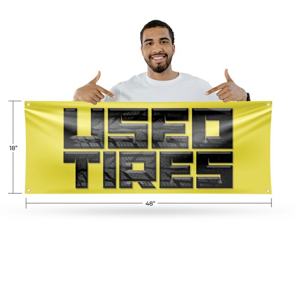 Signmission Used Tires, 18 Inch x 48 Inch, Vinyl Banner - B-30902