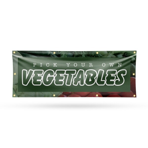 Signmission Pick Your Own Vegetables, 36 Inch x 96 Inch, Vinyl Banner - B-96-30801