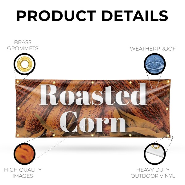 Signmission Roasted Corn, 48 Inch x 120 Inch, Vinyl Banner - B-120-30837