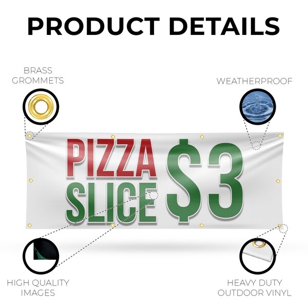 Signmission Pizza Slice $3, 36 Inch x 96 Inch, Vinyl Banner - B-96-30807