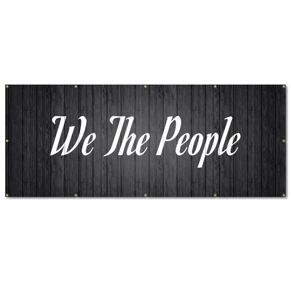 Signmission We The People, 48 Inch, Banner - B-120-30435