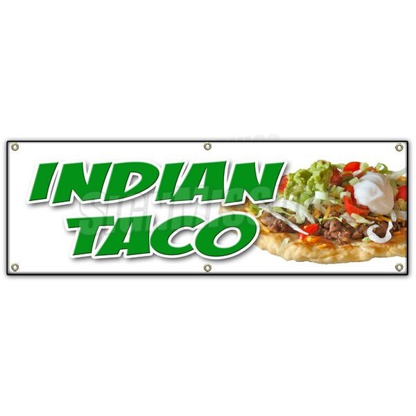 Signmission INDIAN TACO BANNER SIGN fry bread beef chicken vegetable navajo fresh - B-72 INDIAN TACO