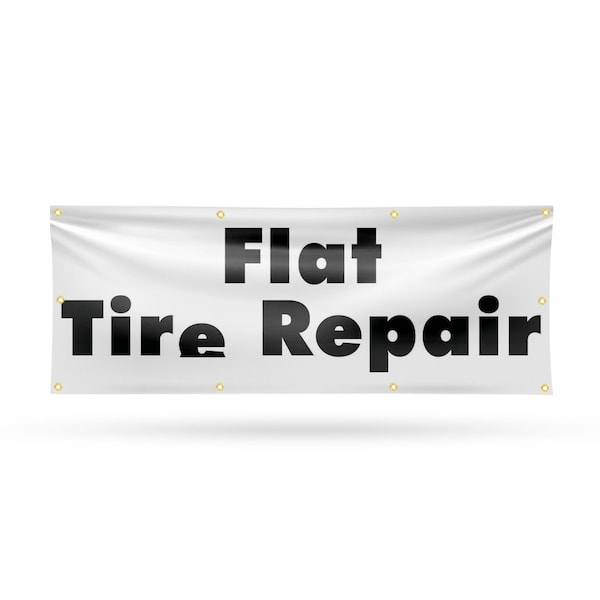 Signmission Flat Tire Repair, 36 Inch x 96 Inch, Vinyl Banner - B-96-30633