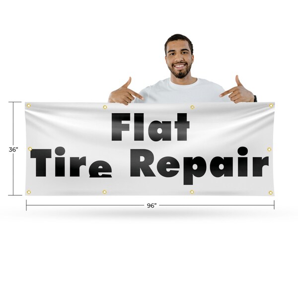 Signmission Flat Tire Repair, 36 Inch x 96 Inch, Vinyl Banner - B-96-30633