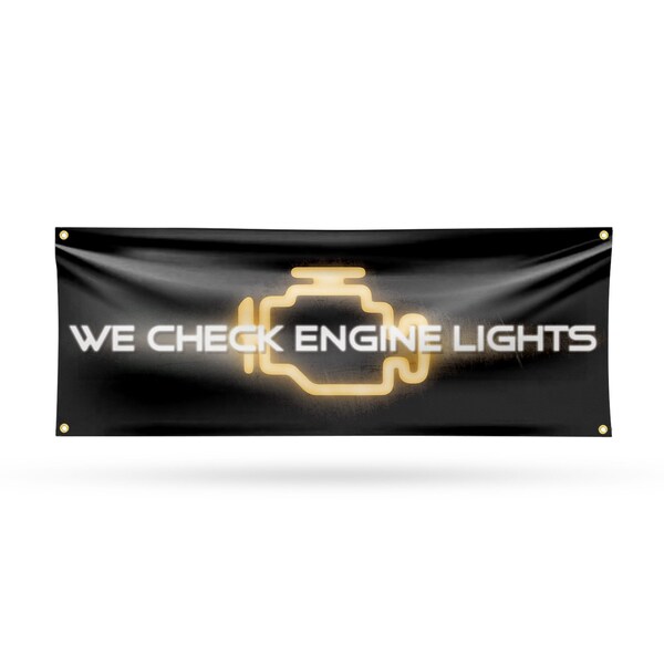 Signmission We Check Engine Lights, 18 Inch x 48 Inch, Vinyl Banner - B-30928
