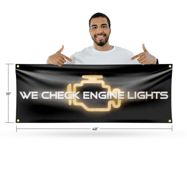Signmission We Check Engine Lights, 18 Inch x 48 Inch, Vinyl Banner - B-30928