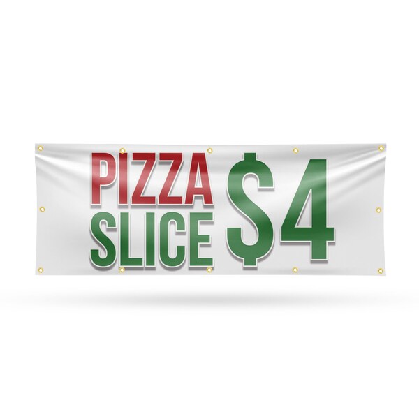Signmission Pizza Slice $4, 48 Inch x 120 Inch, Vinyl Banner - B-120-30808