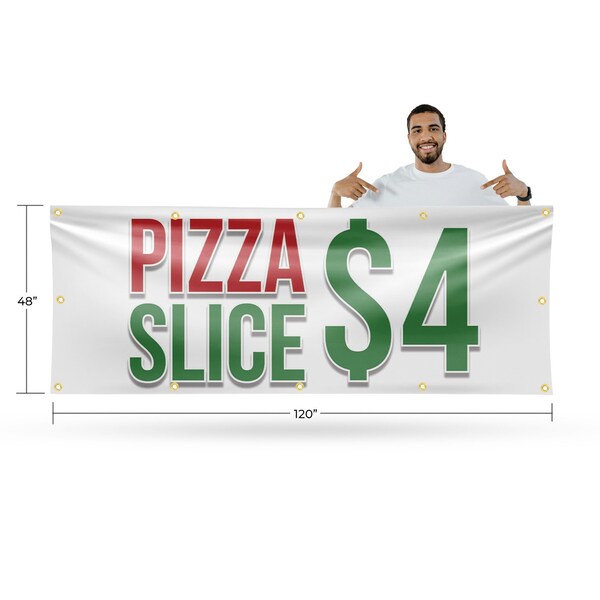 Signmission Pizza Slice $4, 48 Inch x 120 Inch, Vinyl Banner - B-120-30808