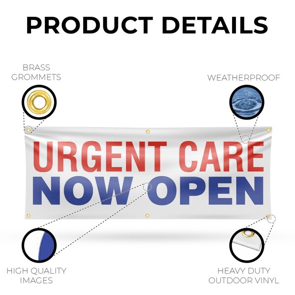 Signmission Urgent Care Now Open, 24 Inch x 72 Inch, Vinyl Banner - B-72-30900