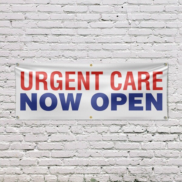 Signmission Urgent Care Now Open, 24 Inch x 72 Inch, Vinyl Banner - B-72-30900