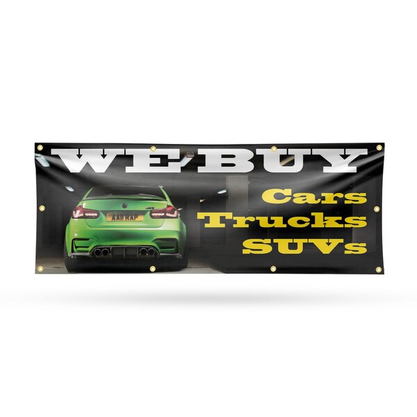 Signmission We Buy Cars Trucks & SUV, 36 Inch x 96 Inch, Vinyl Banner - B-96-30924