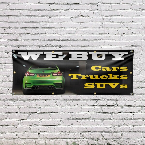 Signmission We Buy Cars Trucks & SUV, 36 Inch x 96 Inch, Vinyl Banner - B-96-30924