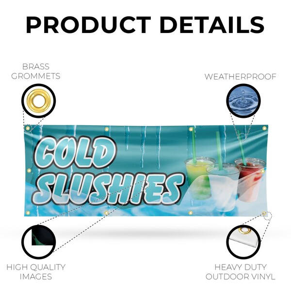 Signmission Cold Slushies, 36 Inch x 96 Inch, Vinyl Banner - B-96-30518