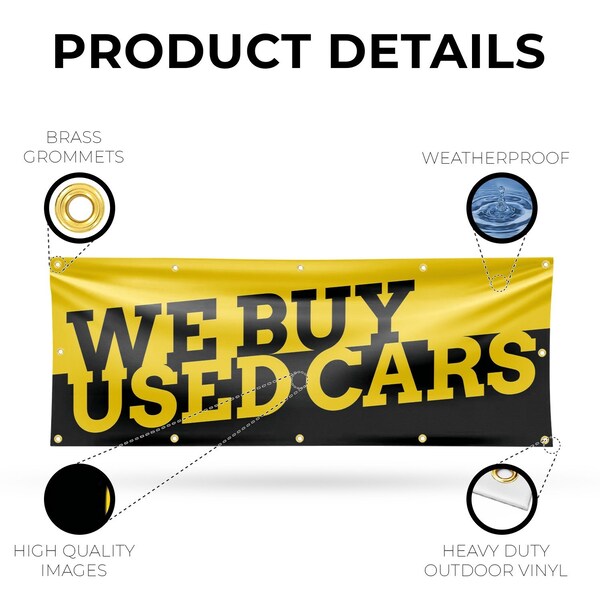 Signmission We Buy Used Cars, 48 Inch x 120 Inch, Vinyl Banner - B-120-30927