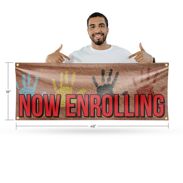 Signmission Now Enrolling, 18 Inch x 48 Inch, Vinyl Banner - B-30760