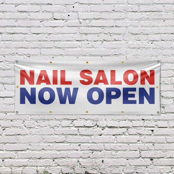 Signmission Nail Salon Now Open, 48 Inch x 120 Inch, Vinyl Banner - B-120-30748