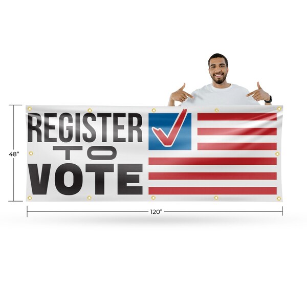 Signmission Register to Vote, 48 Inch x 120 Inch, Vinyl Banner - B-120-30832