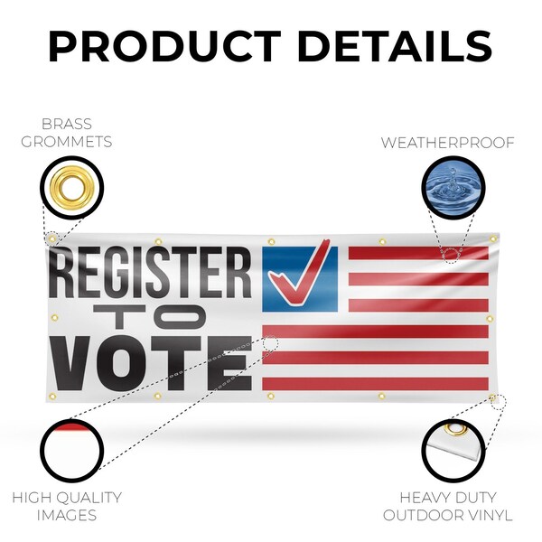 Signmission Register to Vote, 48 Inch x 120 Inch, Vinyl Banner - B-120-30832
