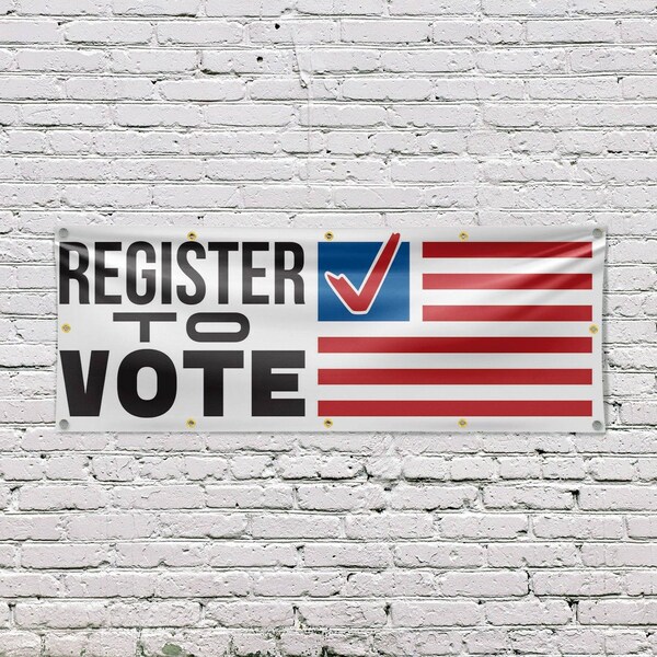 Signmission Register to Vote, 48 Inch x 120 Inch, Vinyl Banner - B-120-30832