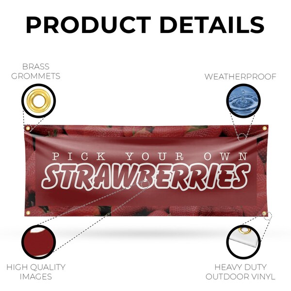 Signmission Pick Your Own Strawberries, 18 Inch x 48 Inch, Vinyl Banner - B-30798
