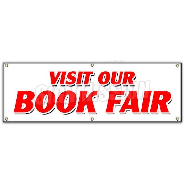 Signmission VISIT OUR BOOK FAIR BANNER SIGN new used read library street family - B-72 VISIT OUR BOOK FAIR