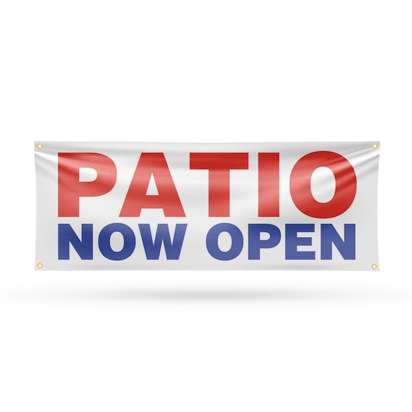 Signmission Patio Now Open, 18 Inch x 48 Inch, Vinyl Banner - B-30780