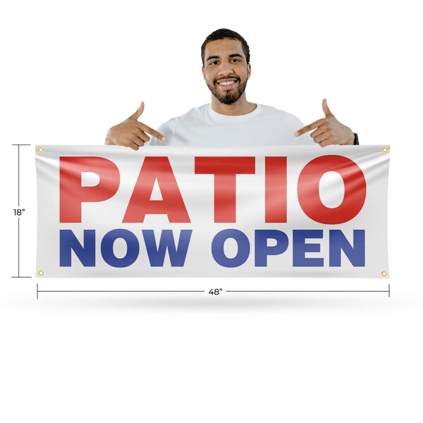 Signmission Patio Now Open, 18 Inch x 48 Inch, Vinyl Banner - B-30780