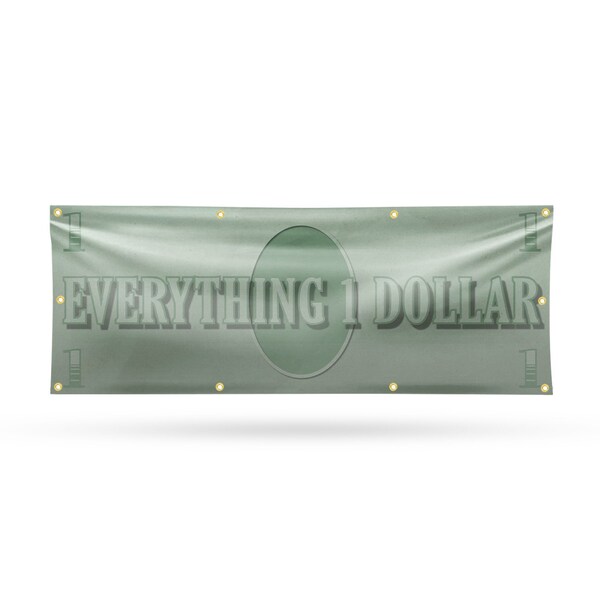 Signmission Everything 1 Dollar, 36 Inch x 96 Inch, Vinyl Banner - B-96-30565