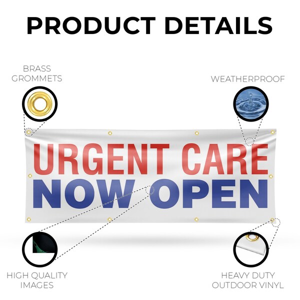 Signmission Urgent Care Now Open, 36 Inch x 96 Inch, Vinyl Banner - B-96-30900