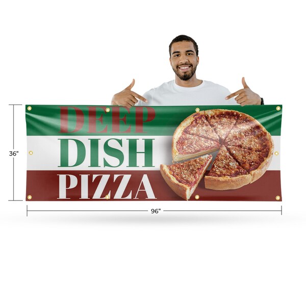 Signmission Deep Dish Pizza, 36 Inch x 96 Inch, Vinyl Banner - B-96-30535