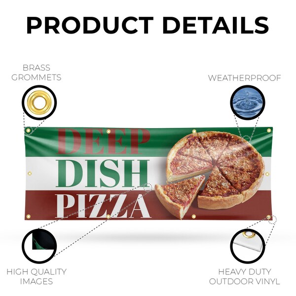 Signmission Deep Dish Pizza, 36 Inch x 96 Inch, Vinyl Banner - B-96-30535