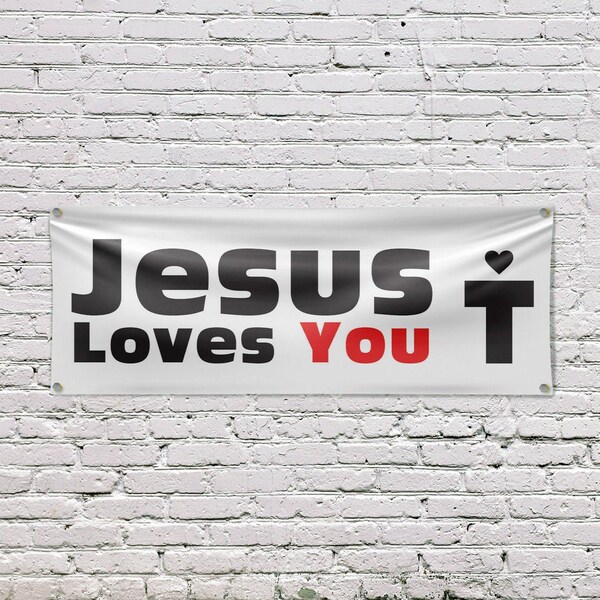Signmission Jesus Loves You, 18 Inch x 48 Inch, Vinyl Banner - B-30709