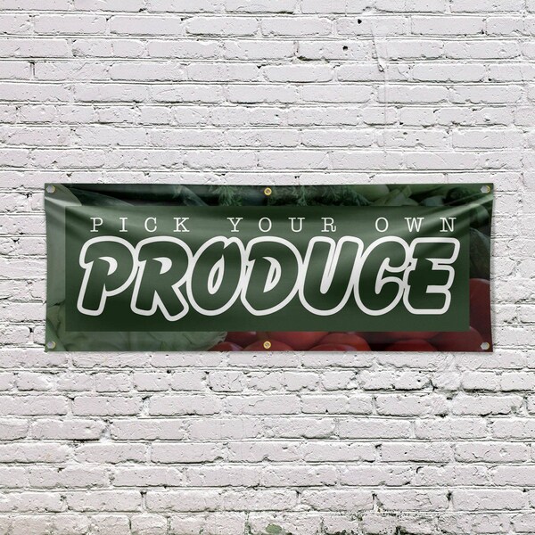 Signmission Pick Your Own Produce, 24 Inch x 72 Inch, Vinyl Banner - B-72-30796