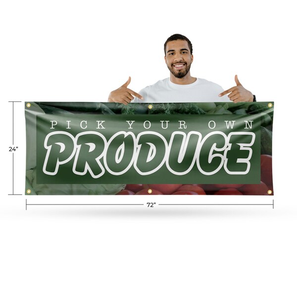 Signmission Pick Your Own Produce, 24 Inch x 72 Inch, Vinyl Banner - B-72-30796