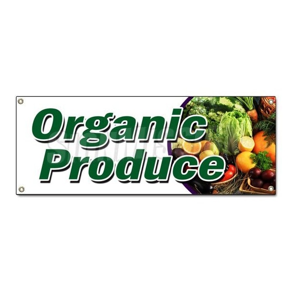 Signmission ORGANIC PRODUCE BANNER SIGN vegetables fruit dairy eggs milk bananas - B-ORGANIC PRODUCE
