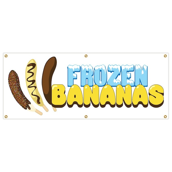 Signmission Frozen Bananas Banner Heavy Duty 13 Oz Vinyl with Grommets - B-72 FROZEN BANANAS