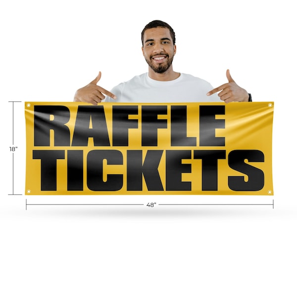 Signmission Raffle Tickets, 18 Inch x 48 Inch, Vinyl Banner - B-30828