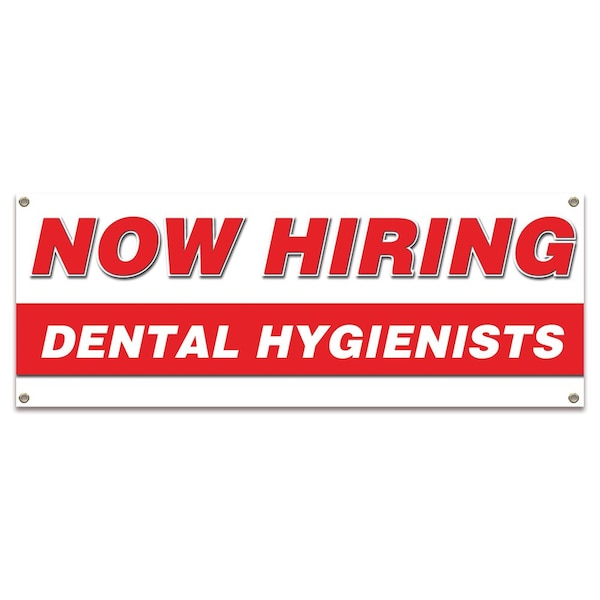 Signmission Now Hiring Dental Hygienists Banner Apply Inside Accepting Application Single Sided - B-30232