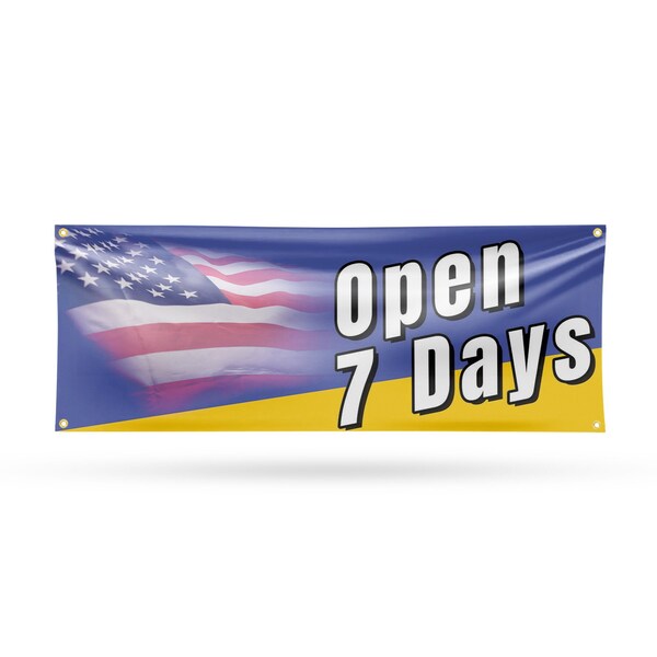 Signmission Open 7 Days, 18 Inch x 48 Inch, Vinyl Banner - B-30770