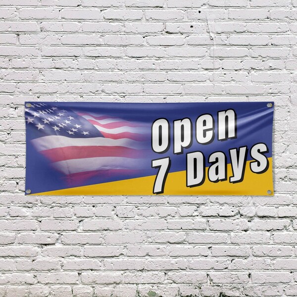 Signmission Open 7 Days, 18 Inch x 48 Inch, Vinyl Banner - B-30770