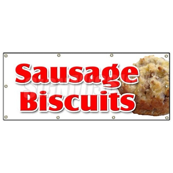 Signmission SAUSAGE BISCUITS BANNER SIGN gravy breakfast homemade southern fresh - B-96 SAUSAGE BISCUITS