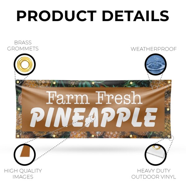 Signmission Farm Fresh Pineapples, 48 Inch x 120 Inch, Vinyl Banner - B-120-30608